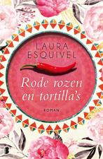 Rode rozen en tortillas 9789022579732 Laura Esquivel, Verzenden, Gelezen, Laura Esquivel