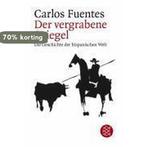 Der vergrabene Spiegel 9783596138609 Carlos Fuentes, Boeken, Verzenden, Gelezen, Carlos Fuentes