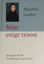 Luther, Maarten-Mijn enige troost, Verzenden, Gelezen