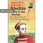 ABELTJE EN DE A VAN ABELTJE 9789021481555 Annie M.G. Schmidt, Verzenden, Gelezen, Annie M.G. Schmidt