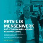 Retail is mensenwerk 9789090378046 Hans van Tellingen, Verzenden, Zo goed als nieuw, Hans van Tellingen