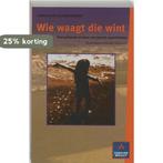 Wie waagt die wint 9789067890908 M. James, Verzenden, Gelezen, M. James