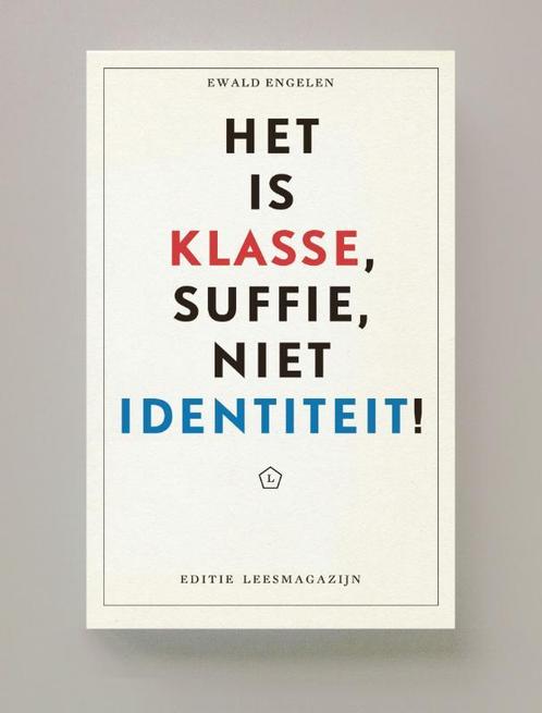 Het is klasse, suffie, niet identiteit! / Leesmagazijn / 53, Boeken, Overige Boeken, Gelezen, Verzenden