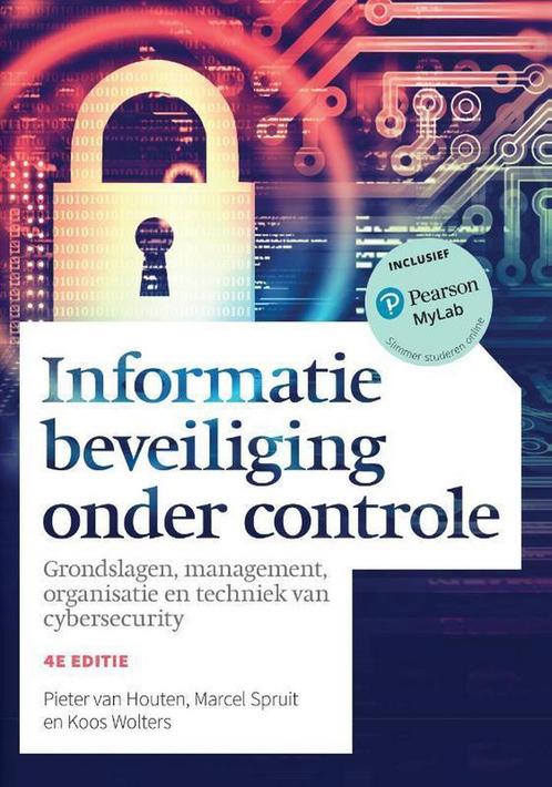 9789043036726 Informatiebeveiliging onder controle, Boeken, Schoolboeken, Zo goed als nieuw, Verzenden