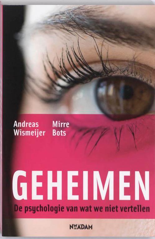 Geheimen 9789046806371 Andreas Wismeijer, Boeken, Psychologie, Gelezen, Verzenden