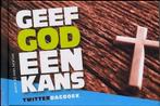 GEEF GOD EEN KANS 9789490254001 Wilkin van de Kamp, Boeken, Verzenden, Zo goed als nieuw, Wilkin van de Kamp