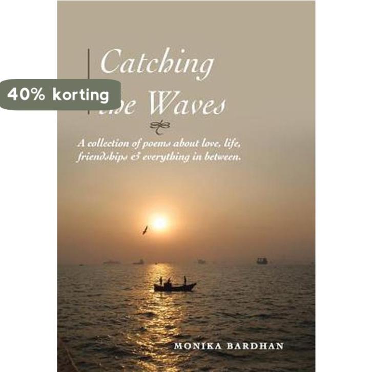Catching the Waves 9781483692494 Monika Bardhan, Boeken, Taal | Engels, Gelezen, Verzenden