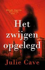 Het zwijgen opgelegd / Dinah Harris-mysteries 9789033603099, Boeken, Verzenden, Gelezen, Julie Cave