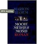 Mooie meisjesmond 9789029502917 Marion Bloem, Boeken, Verzenden, Zo goed als nieuw, Marion Bloem