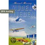 MODELVLIEGEN 9789029065306 M. Moring, Boeken, Verzenden, Zo goed als nieuw, M. Moring