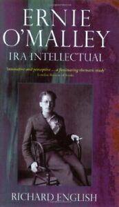 Ernie OMalley: IRA Intellectual. English, Richard   New.=, Boeken, Biografieën, Zo goed als nieuw, Verzenden