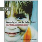 Waardig en vaardig in het leven 9789026517167, Boeken, Verzenden, Gelezen, J.C. Gravesteijn