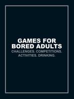 Games for Bored Adults 9781785033063 Author Name Tbc, Verzenden, Gelezen, Author Name Tbc