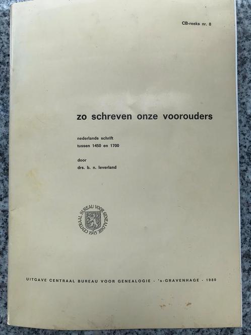 Zo schreven onze voorouders  (Drs. B.N. Leverland), Boeken, Taal | Overige Talen, Gelezen, Non-fictie, Verzenden