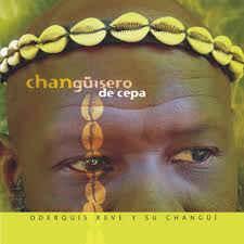 cd - Oderquis RevÃ© Y Su ChangÃ¼i - ChangÃ¼isero De Ce, Cd's en Dvd's, Cd's | Overige Cd's, Zo goed als nieuw, Verzenden