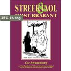 Streek & Taol Oost-Brabant / Oost-Brabant 9789055123537, Boeken, Verzenden, Zo goed als nieuw, Cor Swanenberg