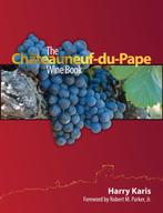 The Chateauneuf-du-Pape wine book 9789081201711 Harry Karis, Verzenden, Gelezen, Harry Karis