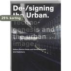 De-/signing the Urban / Delft School of Design Series on, Verzenden, Zo goed als nieuw