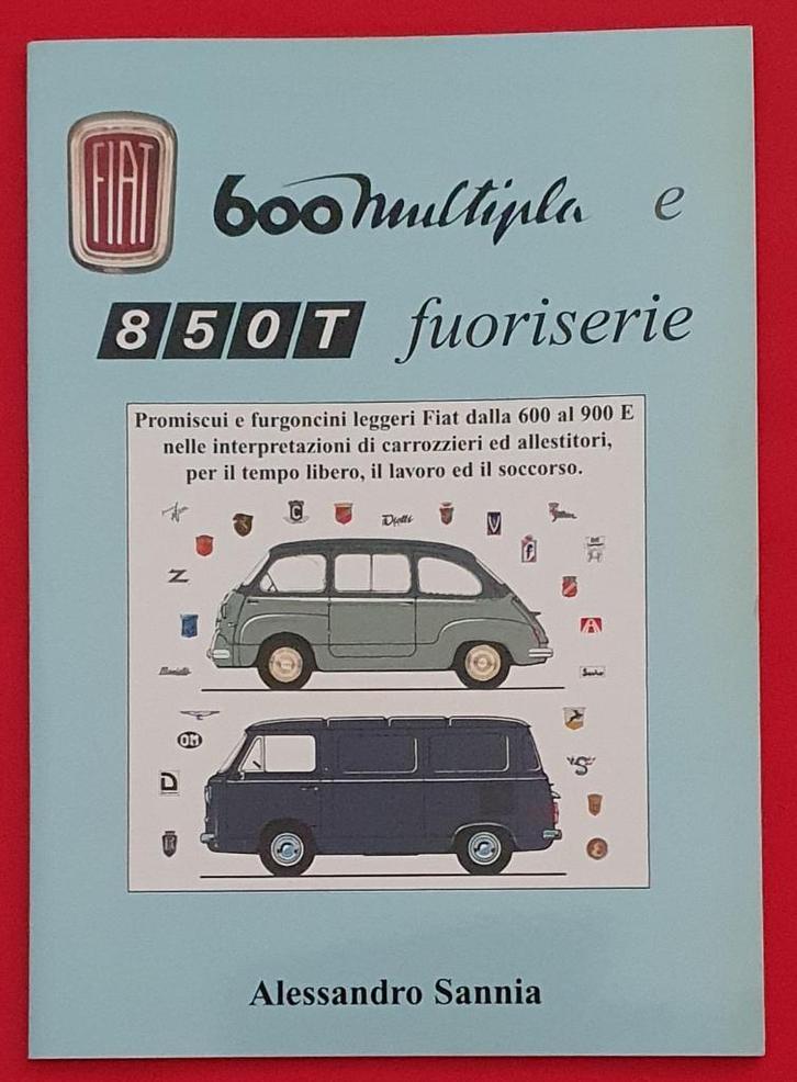 Fiat 600 Multipla e 850T fuoriserie, Boeken, Auto's | Boeken, Nieuw, Algemeen, Verzenden