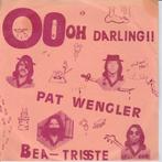 Pat Wengler - Ooh Darling + Bea-Triste (Vinylsingle), Verzenden, Nieuw in verpakking