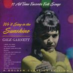 cd - Gale Garnett - Well Sing In The Sunshine, Cd's en Dvd's, Verzenden, Zo goed als nieuw