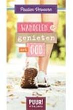 Wandelen & genieten met God / PUUR! in balans 9789043523615, Verzenden, Gelezen, Paulien Vervoorn