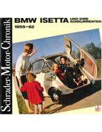 BMW ISETTA UND IHRE KONKURRENTEN 1955 - 1962, SCHRADER, Nieuw, BMW, Author