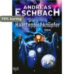 Der Haarteppichknupfer 9783404243372 Andreas Eschbach, Boeken, Verzenden, Gelezen, Andreas Eschbach