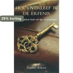 Hoe overleef ik de erfenis / Leven met de dood 9789022992814, Verzenden, Gelezen, D. Riksen