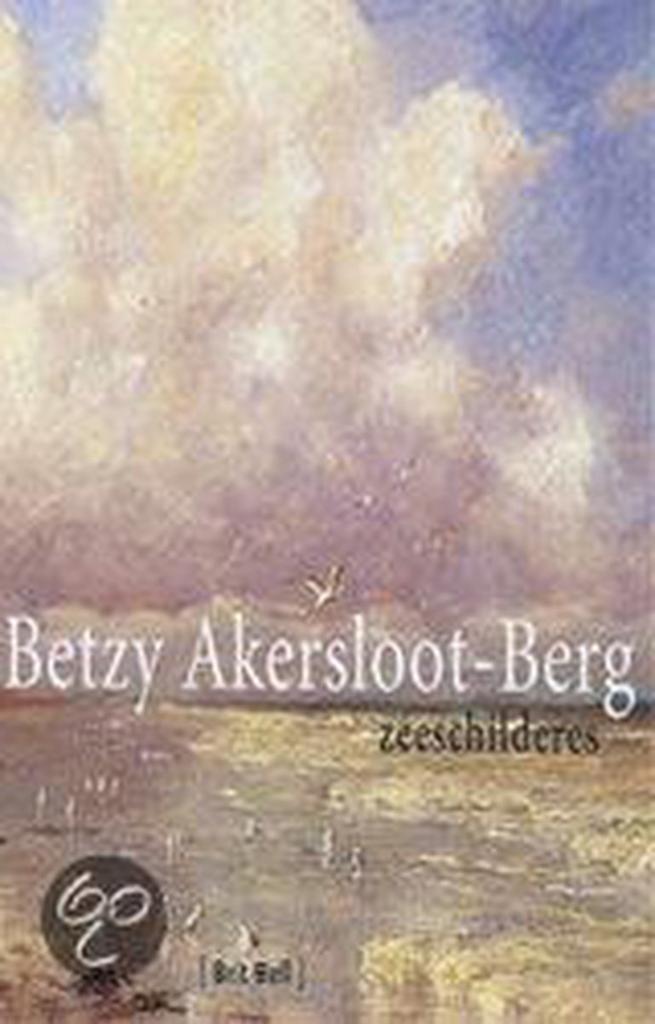 Betzy Akersloot-Berg 1850-1922 9789051942033 B. Bell, Boeken, Kunst en Cultuur | Beeldend, Gelezen, Verzenden