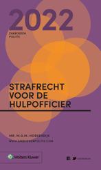 Zakboek Strafrecht voor de Hulpofficier 2022 9789013166279, Verzenden, Zo goed als nieuw