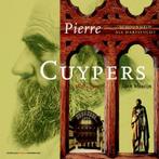 Pierre Cuypers 1827-1921 9789066116368 I. Montijn, Boeken, Verzenden, Zo goed als nieuw, I. Montijn
