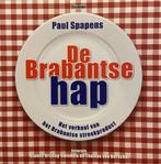 Brabantse hap 9789089480323 Paul Spapens, Boeken, Verzenden, Zo goed als nieuw, Paul Spapens