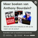 Een kok op reis 9789022532430 Anthony Bourdain, Verzenden, Gelezen, Anthony Bourdain