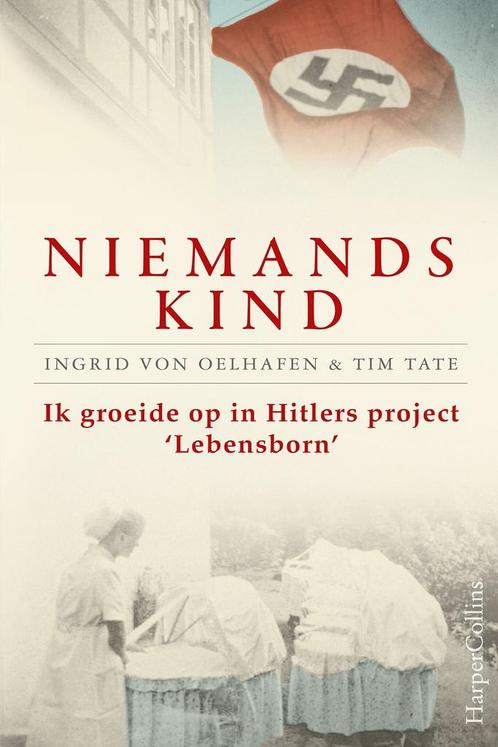 Niemands kind (9789402706260, Ingrid Von Oelhafen), Boeken, Geschiedenis | Wereld, Nieuw, Verzenden