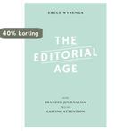 The editorial age 9789491560439 Ebele Wybenga, Boeken, Verzenden, Gelezen, Ebele Wybenga