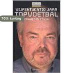 Vijfentwintig Jaar Topvoetbal 9789052407548 F. Colin, Verzenden, Zo goed als nieuw, F. Colin