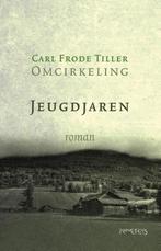 Jeugdjaren / Omcirkeling-serie / 1 9789044631470, Verzenden, Gelezen, Carl Frode Tiller