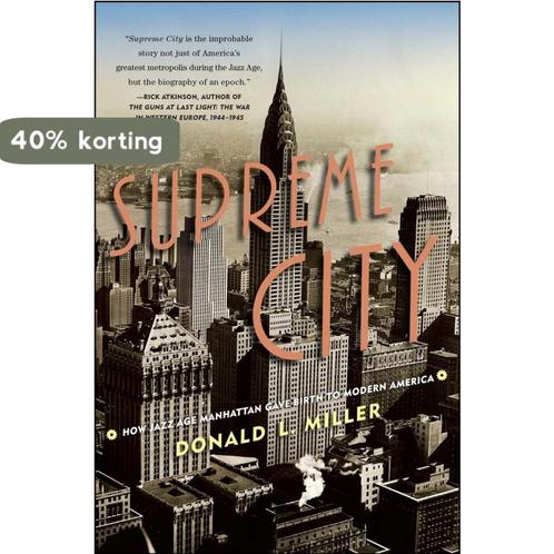 Supreme City 9781416550204 Donald L. Miller, Boeken, Taal | Engels, Gelezen, Verzenden