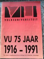 Volksuniversiteit VU Den Haag 75 jaar 1916 – 1991, Verzenden, N. Sickens de Wal & Jhr. G. Th. A. Calkoen, 20e eeuw of later, Gelezen