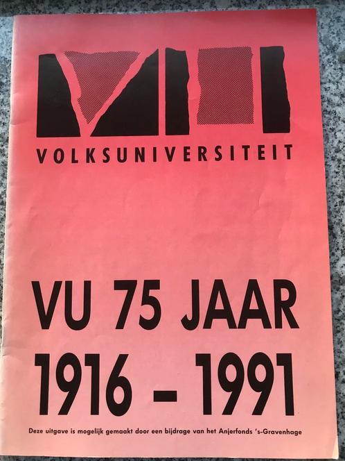 Volksuniversiteit VU Den Haag 75 jaar 1916 – 1991, Boeken, Geschiedenis | Stad en Regio, Gelezen, 20e eeuw of later, Verzenden