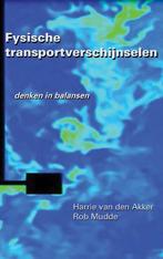 Fysische transportverschijnselen 9789065623577, Verzenden, Zo goed als nieuw, Harrie van den Akker