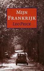 Mijn Frankrijk 9789055153633 L. Prick, Verzenden, Zo goed als nieuw, L. Prick