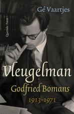 Vleugelman - Godfried Bomans 1913-1971 - 9789021424866, Kunst en Cultuur, Nieuw, Ophalen of Verzenden, Ge Vaartjes
