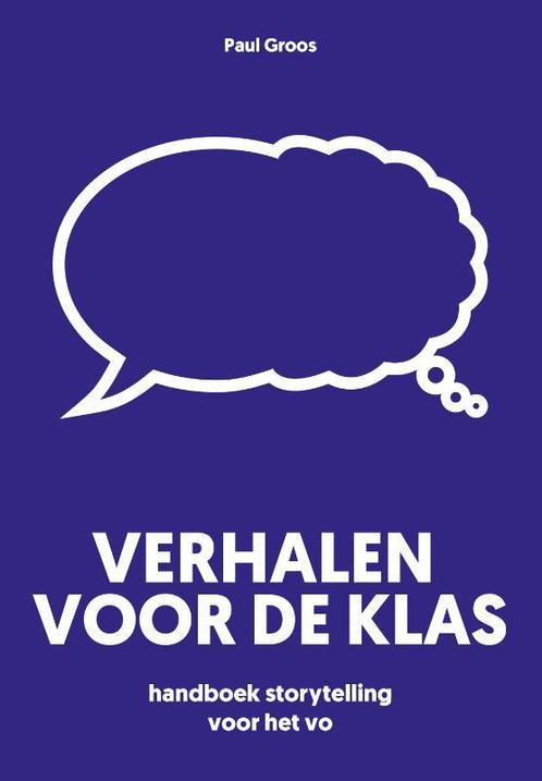 Verhalen voor de klas 9789023258766, Boeken, Studieboeken en Cursussen, Zo goed als nieuw, Verzenden