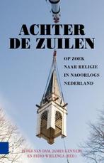 Achter de zuilen | 9789089646804 | Peter van Dam ; James C., Boeken, Zo goed als nieuw, Peter van Dam ; James C. Kennedy ; Friso Wielenga