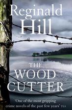 Woodcutter 9780007343904 Reginald Hill, Verzenden, Gelezen, Reginald Hill
