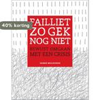 Failliet zo gek nog niet 9789082203264 Debbie Molhuizen, Verzenden, Zo goed als nieuw, Debbie Molhuizen