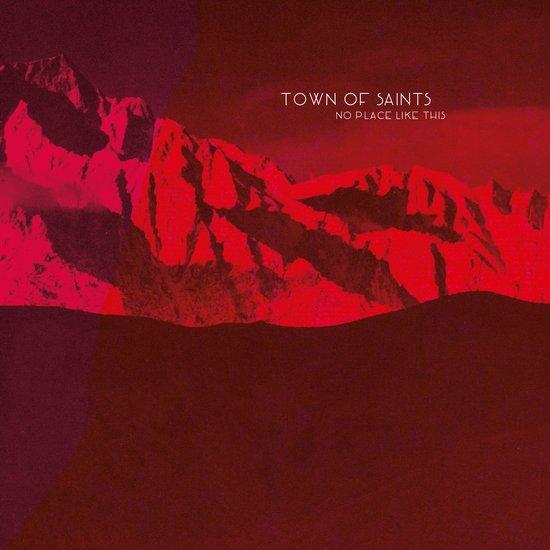 Town Of Saints - No Place Like This - LP, Cd's en Dvd's, Vinyl | Overige Vinyl, Verzenden