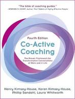 Co-Active Coaching 9781473674981 Henry Kimsey-House, Boeken, Verzenden, Zo goed als nieuw, Henry Kimsey-House